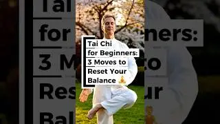 Tai Chi for Beginners: 3 Moves to Reset Your Balance 🧘&zwj;♂️