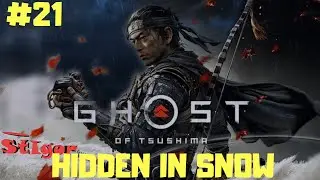 GHOST OF TSUSHIMA - EPISODE #21 - HIDDEN IN SNOW  - WALKTHROUGH