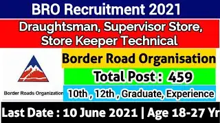BRO Recruitment 2021#Draughtsman #Supervisor #Store_Keeper #Technical #bro_recruitment_2021