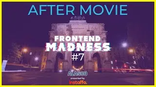 Frontend Madness #7 Hybrid Event @Alasco &mdash; After Movie