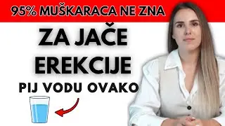 Pij vodu OVAKO za jače erekcije - 95% mu&scaron;karaca ne zna ovo