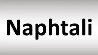 How to Pronounce Naphtali? (BIBLE)