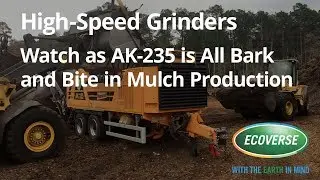 AK High-Speed Grinders are Perfect for Bark
