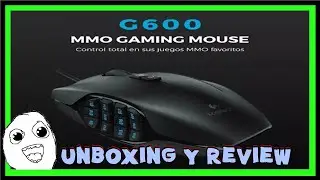 UNBOXING DEL MOUSE LOGITECH G600 | LO COMPARAMOS CON UN MOUSE DE GAMA BAJA | REVIEW EN ESPA&Ntilde;OL