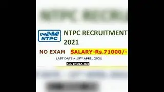 NTPC Recruitment 2021|New Govt Vacancy|Sarkari Job 2021