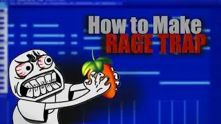FL Studio  | How To Make A Rage Trap Beat | Cook Up 2