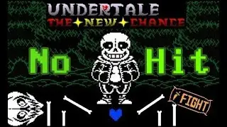 No Hit Undertale The New Chance (ENG subtitles)