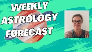 WEEKLY ASTROLOGY FORECAST FOR 16th - 22nd JUNE
