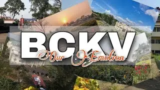 BCKV: Our Emotion || Bidhan Chandra Krishi Vishwavidyalaya Campus Mohanpur, Nadia, WB #bckv #bckvian