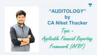 AUDITOLOGY - Applicable Financial Reporting Framework (AFRF)
