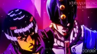 Jojo part 5 Bruno Bucciarati's theme (Kirara Magic Remix) but its 21min