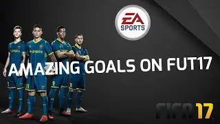 Amazing goals on Fut17 [FIFA 17]