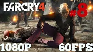 Far Cry 4 (PC) Walkthrough PART 8 - Too many deaths [1080p] Lets Play FULL HD Gameplay - HARD
