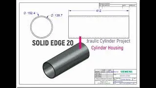 Solid Edge 2021 - Hydraulic Cylinder Project- 1-Cylinder Housing