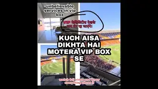 Motera stadium VIP box view unbelievable | how motera stadium looks from VIP Box  | Mr. Offline