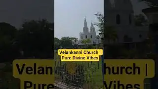 Velankanni Church | Faith That Heals  #mothermary #matha #christian #jesus #faith #tamilnadu #india