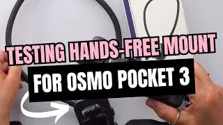 I TESTED THIS HANDSFREE MOUNT FOR OSMO POCKET 3 | Here's What Happened