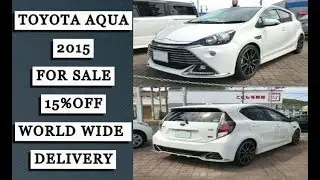 Toyota Aqua 2015  Latest For Sale || Japanese Used Car || Toyota Aqua Sport Version Hybrid