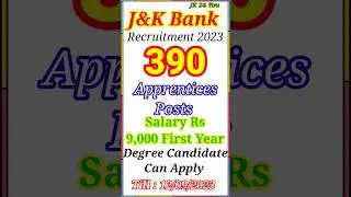 J&K Bank Recruitment 2023 For 390 Apprentices Posts. JK Bank Recruitment. JK Jobs. JK Bank job #jobs