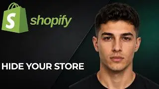 How to Hide Your Shopify Store (2026 Step-by-Step Tutorial for Beginners)