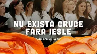 Nu există Cruce fără Iesle | Corul Bisericii 