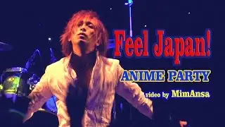 Feel Japan! ANIME PARTY. J-Rock. Японский рок. Rockstar