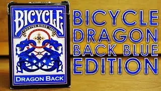 Deck Review - Bicycle Blue Dragon Back Playing Cards