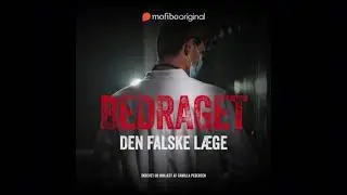 Lydbog Bedraget &ndash; Den falske l&aelig;ge &ndash; Trine Maria I