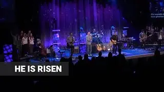 Paul Baloche - He Is Risen (LIVE)