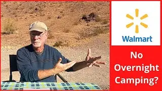 Where To Overnight Camp? Part One: Walmart