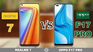 REALME 7 vs OPPO F17 PRO | Full Specs Comparison