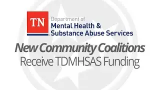TDMHSAS Funds Five New Community Anti-Drug Coalitions