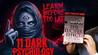 11 Dark Psychology Hacks That Always Work | Lucifer Effect Book Summary Aakash Rathour