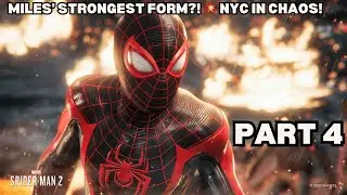 MARVEL'S SPIDER-MAN 2 | MILES GOES FULL POWER! 🔥 | EPIC RESCUE & EXPLOSIONS! | 1080p 60 FPS | PART 4