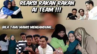REACTION AI TEAM BILA DAPAT TAHU MAFIQ BAKAL BERGELAR MAMA AYAH...
