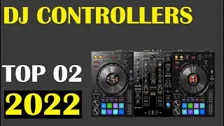 Top 02: Best DJ Controllers 2022