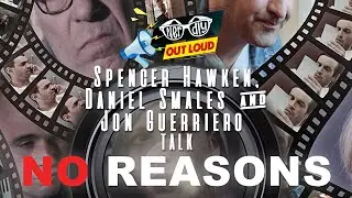 Exclusive Interview: Spencer Hawken and co. on 'NO REASONS' (out now on Amazon Prime)