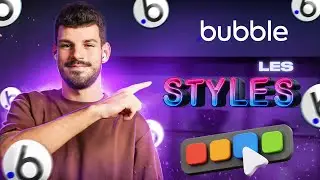 Les styles dans Bubble | Formation Bubble.io en Français - Episode 8