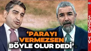 Sezgin Baran Korkmaz Sözcü'ye Konuştu! Veyis Ateş İddiaları! 'Parayı Vermezsen Böyle Olur Dedi'