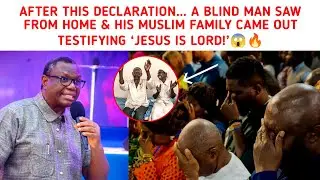 A Blind Man Saw From Home & His Muslim Family Came Out Testifying 'Jesus Is Lord!' _Rev. Ajetomobi