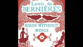 Birds Without Wings - Louis De Berni&egrave;res