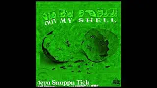 FAEVA SNAPPN TICK x Intro(OMS)