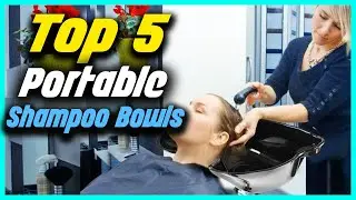 ✅ Top 5 Best Portable Shampoo Bowls In 2022 Review