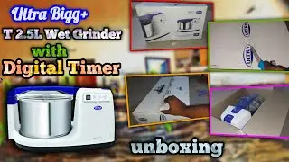 ultra bigg+ 2 5l wet grinder with digital timer UNBOXING & DEMO // #grinder #unboxingvideo