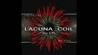 Lacuna Coil - Trance Awake
