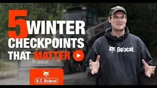 5 Winter Equipment Checkpoints That Matter | KC Bobcat