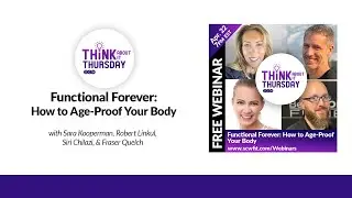 Functional Forever: How to Age-Proof Your Body