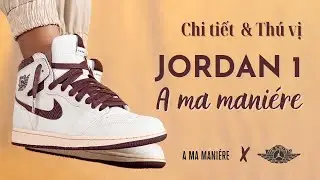 Jordan 1 x A ma mani&eacute;re | Luxury Vibe