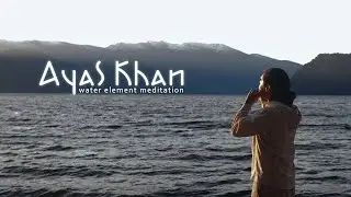 Ayas Khan - WATER ELEMENT meditation Komus | Медитация со стихией Вода и варганом