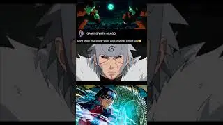 Don't show your power when God of Shinobi Infront you😬